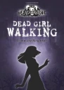 Dead Girl Walking