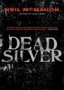 Dead Silver