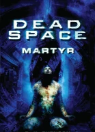 Dead Space Martyr