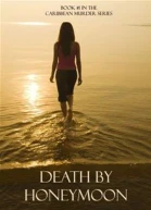 Death by Honeymoon