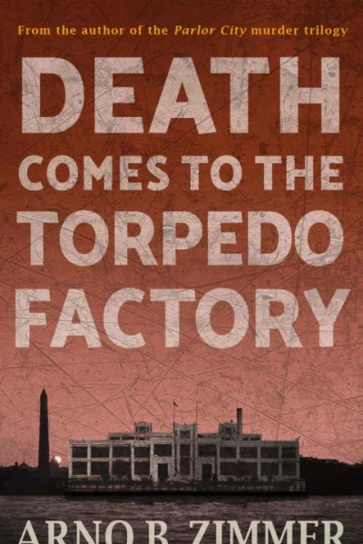 Death Comes to the Torpedo Factory