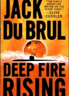 Deep Fire Rising