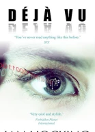 Déjà Vu A Technothriller