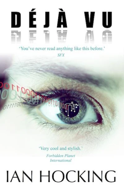 Déjà Vu A Technothriller