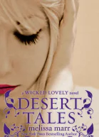 Desert Tales A Wicked Lovely Companion Novel