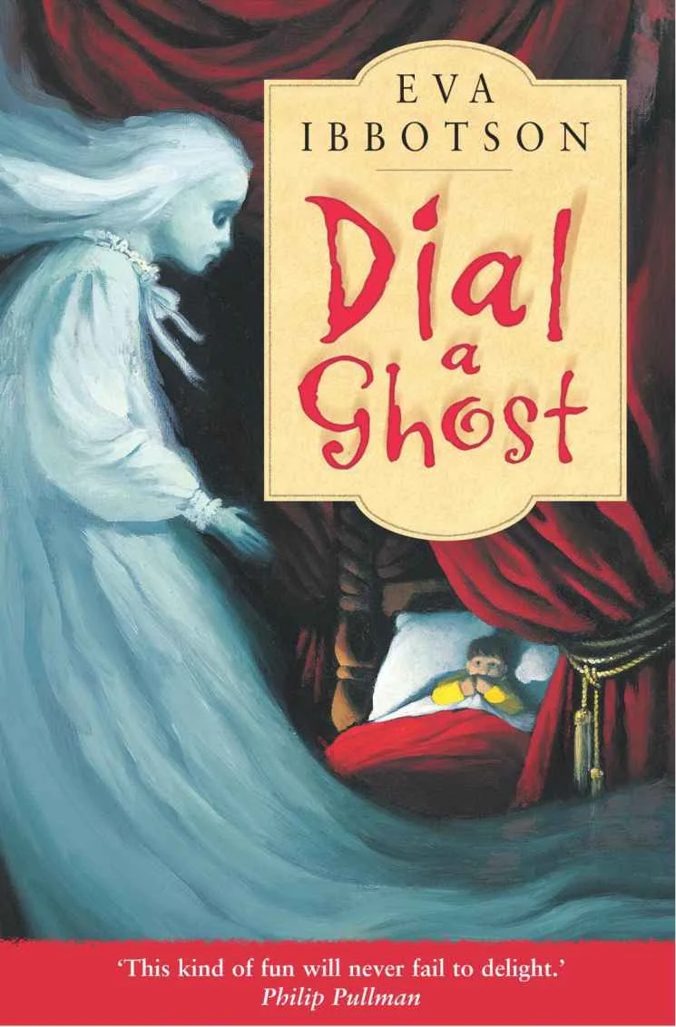 Dial a Ghost  Ibbotson Eva