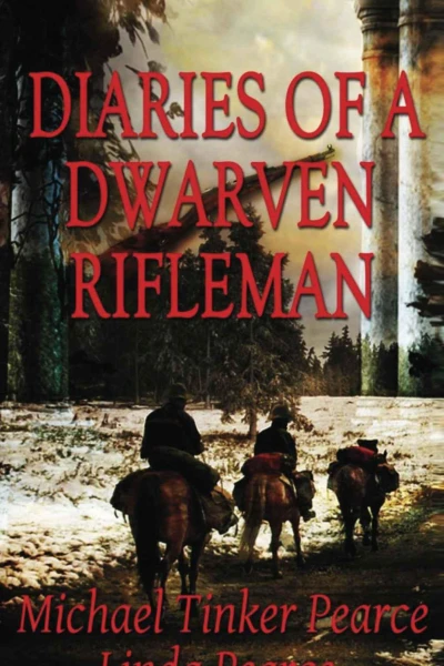 Diaries of a Dwarven Rifleman