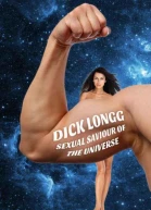 Dick Longg Sexual Saviour of the Universe