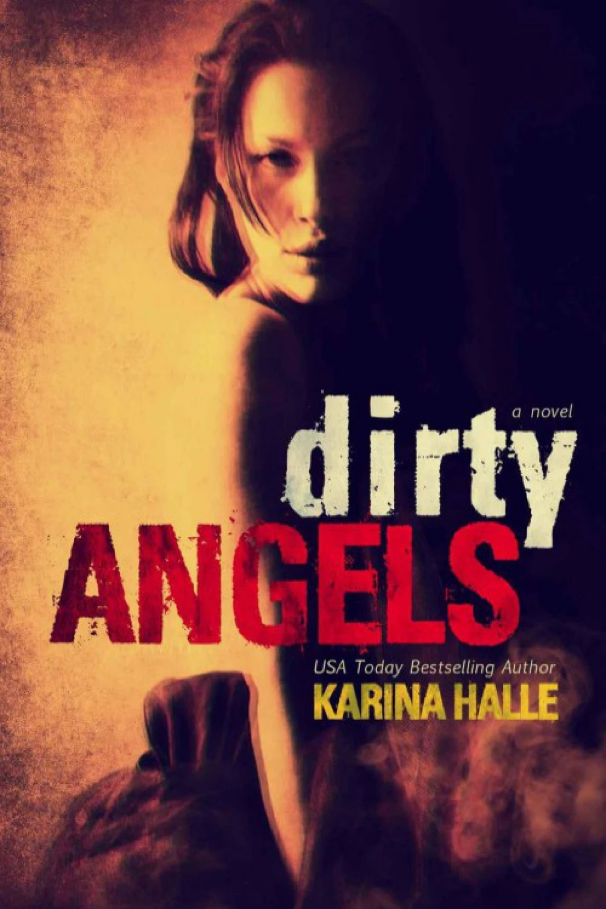 Dirty Angels  Halle Karina
