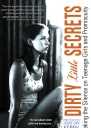 Dirty Little Secrets Breaking the Silence on Teenage Girls and Promiscuity