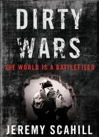 Dirty Wars The World Is a Battlefield