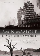 Disordered World Setting a New Course for the TwentyFirst Century