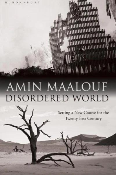 Disordered World Setting a New Course for the TwentyFirst Century