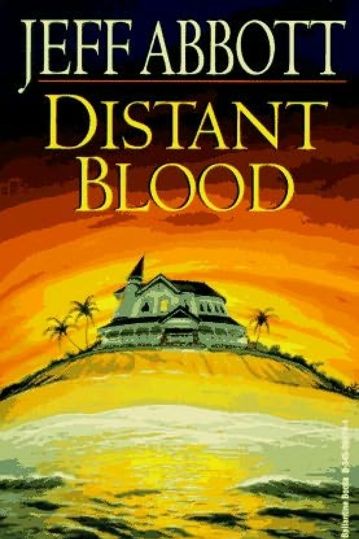 Distant Blood  Abbott Jeff