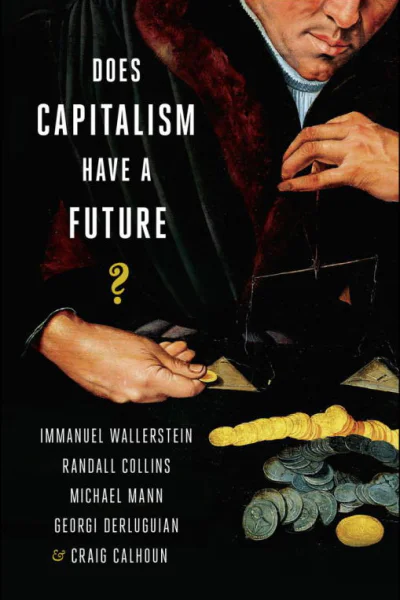 Does Capitalism Have a Future