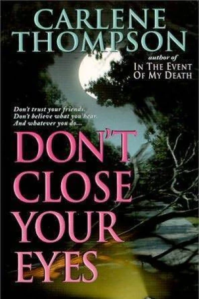 Dont Close Your Eyes
