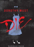 Dorothy Must Die