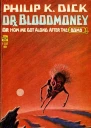 Dr Bloodmoney or How We Got Along After the Bomb