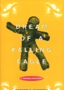 Dream of a Falling Eagle