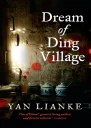 Dream of Ding Village