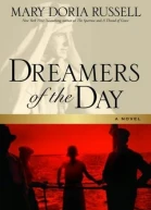 Dreamers of the day a novel