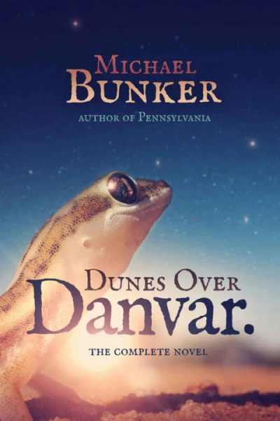 Dunes Over Danvar The Complete Novel