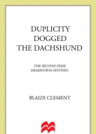 Duplicity Dogged the Dachshund