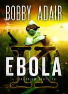 Ebola K A Terrorism Thriller