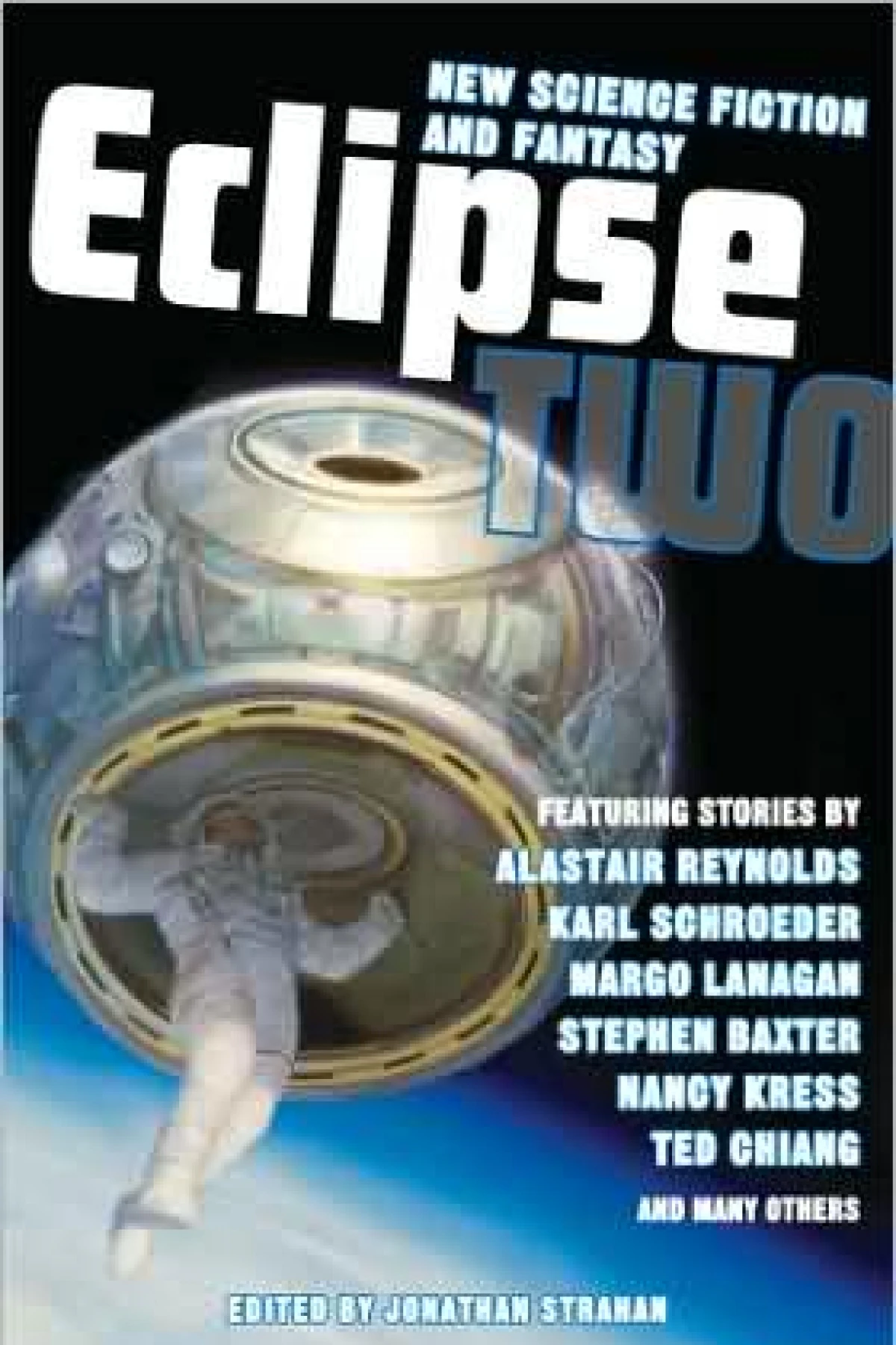 Eclipse Two New Science Fiction and Fantasy Digital Edition Chiang Ted