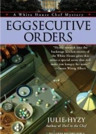Eggsecutive Orders