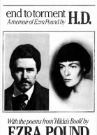 End to Torment A Memoir of Ezra Pound