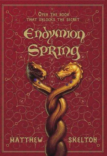 Endymion Spring  Skelton Matthew
