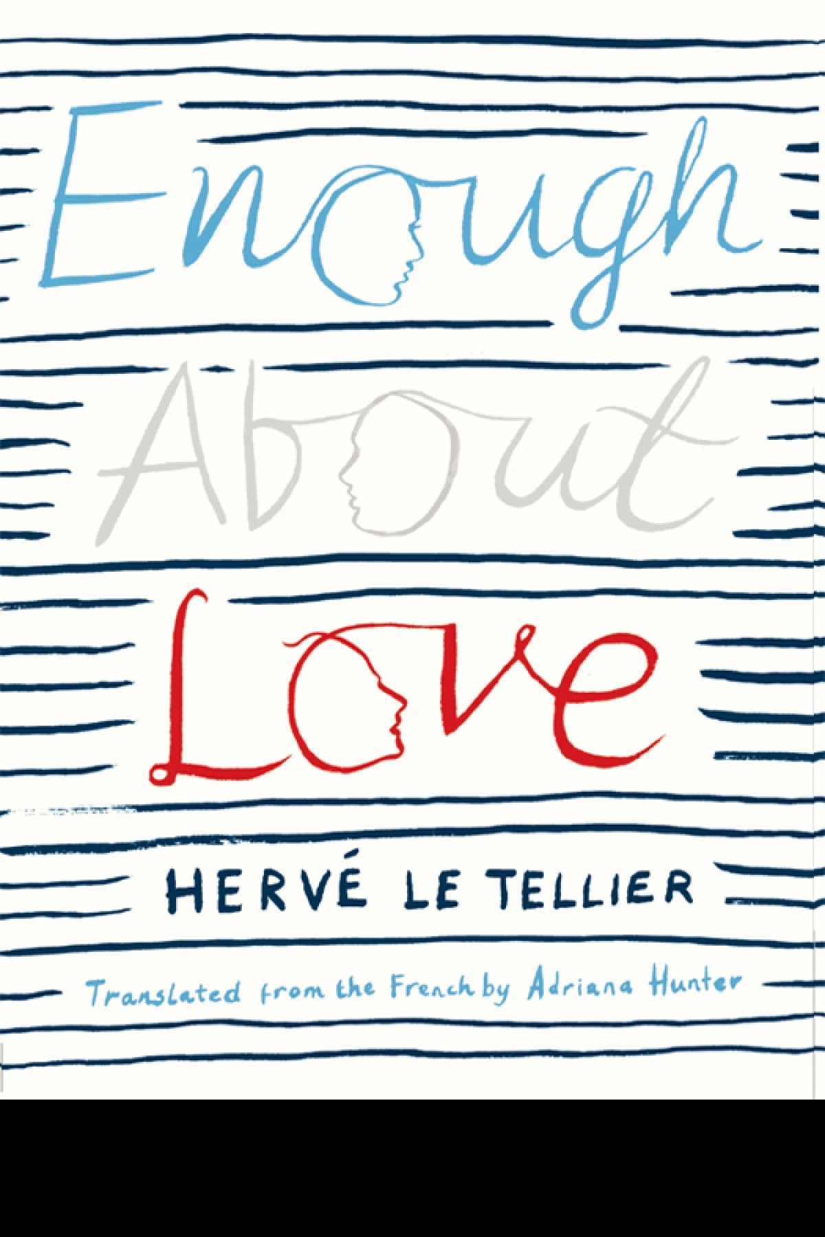 Enough About Love  Le Tellier Herve