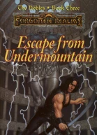 Escape from Undermountain