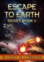 Escape to EarthThe Legacy of a Conqueror