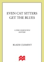 Even Cat Sitters Get the Blues