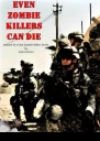 Even Zombie Killers Can Die