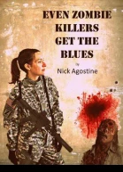 Even Zombie Killers Get the Blues
