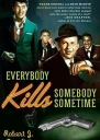 Everybody Kills Somebody Sometime