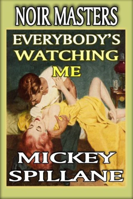 Everybodys Watching Me