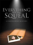 Everything but the Squeal