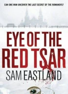 Eye of the Red Tsar A Novel of Suspense