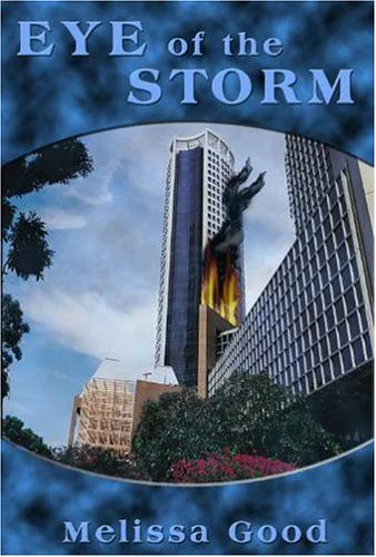 Eye of the Storm  Good Melissa