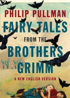 Fairy Tales from the Brothers Grimm A New English Version