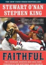 Faithful Two Diehard Boston Red Sox Fans Chronicle the Historic 2004 Season