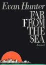 Far From the Sea