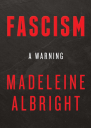 Fascism A Warning