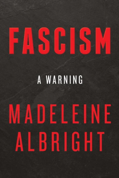 Fascism A Warning