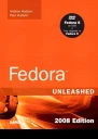Fedora unleashed 2008 edition 8th ed