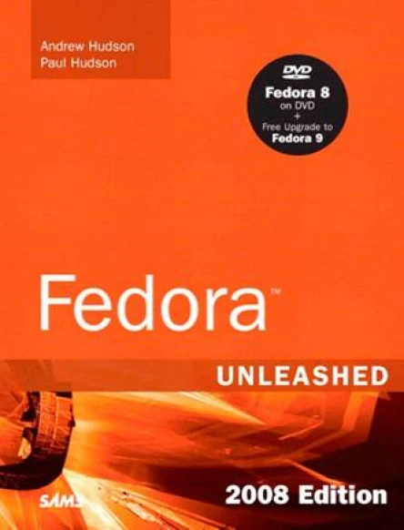 Fedora unleashed 2008 edition 8th ed